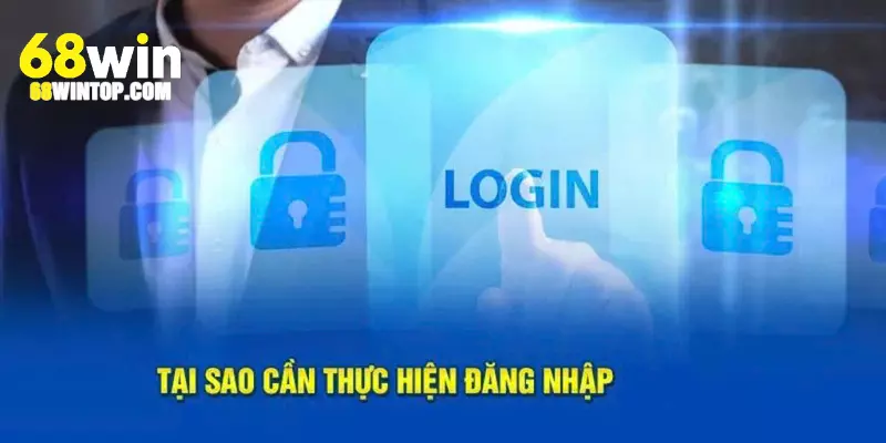 Đăng nhập 68Win nhận nhiều tiện ích bất ngờ