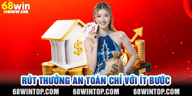 Rút thưởng an toàn chỉ với ít bước