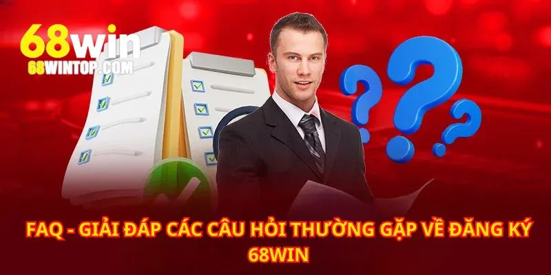 Hỏi đáp FAQ xoay quanh quy trình tạo tài khoản của nhà cái