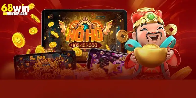 Giới thiệu chi tiết nổi bật nổ hũ 68Win
